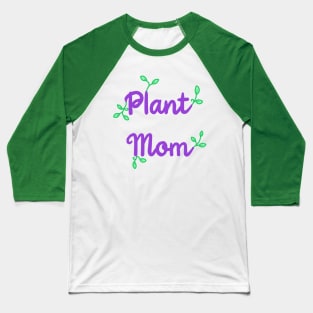 Plant Mom - Purple Baseball T-Shirt